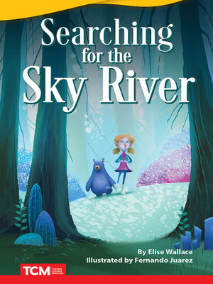 cover image of Searching for the Sky River